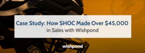 Case Study: How SHOC Made Over $45,000 in Sales with