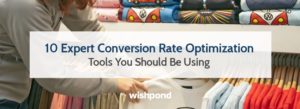 10 Expert Conversion Rate Optimization Tools You Should Be Using