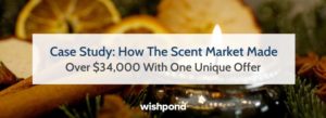 Case Study: How The Scent Market Made Over $34,000 With One Unique Offer