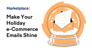 6 Tips on Writing Festive E-commerce Emails That Shine