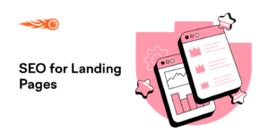 SEO for Landing Pages: Best Practices to Rank