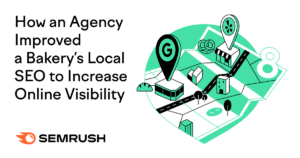 How an Agency Improved a Bakery’s Local SEO to Increase Online Visibility