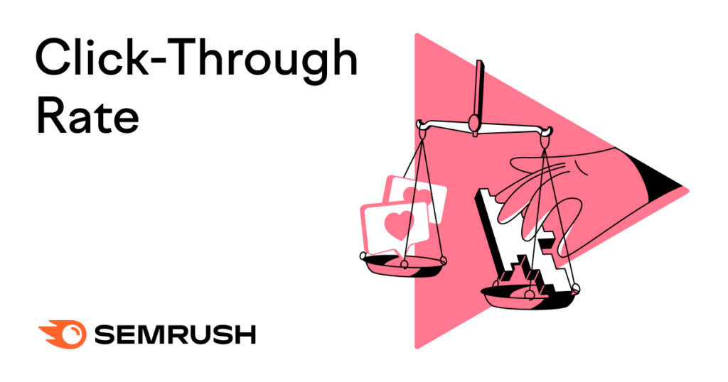 What Is Click-Through Rate & Is There a ‘Good’ CTR to Aim For?