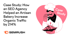 Case Study: How an SEO Agency Helped an Artisan Bakery Increase Organic Traffic by 214%