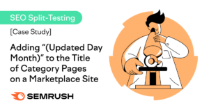 SEO Split-Testing [Case Study] “Adding ‘(Updated Day Month)’ to The Title of Category Pages”