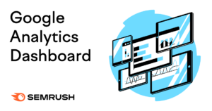 13 Google Analytics Dashboards to Help You Monitor Your Site Metrics