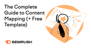 The Complete Guide to Content Mapping (+ Template)